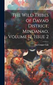 The Wild Tribes of Davao District, Mindanao